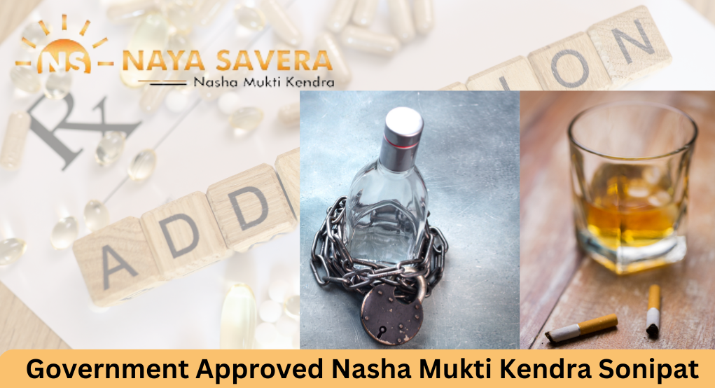 Why do you need to choose Ns nashamukti kendra as the Government approved nasha mukti kendra sonipat?